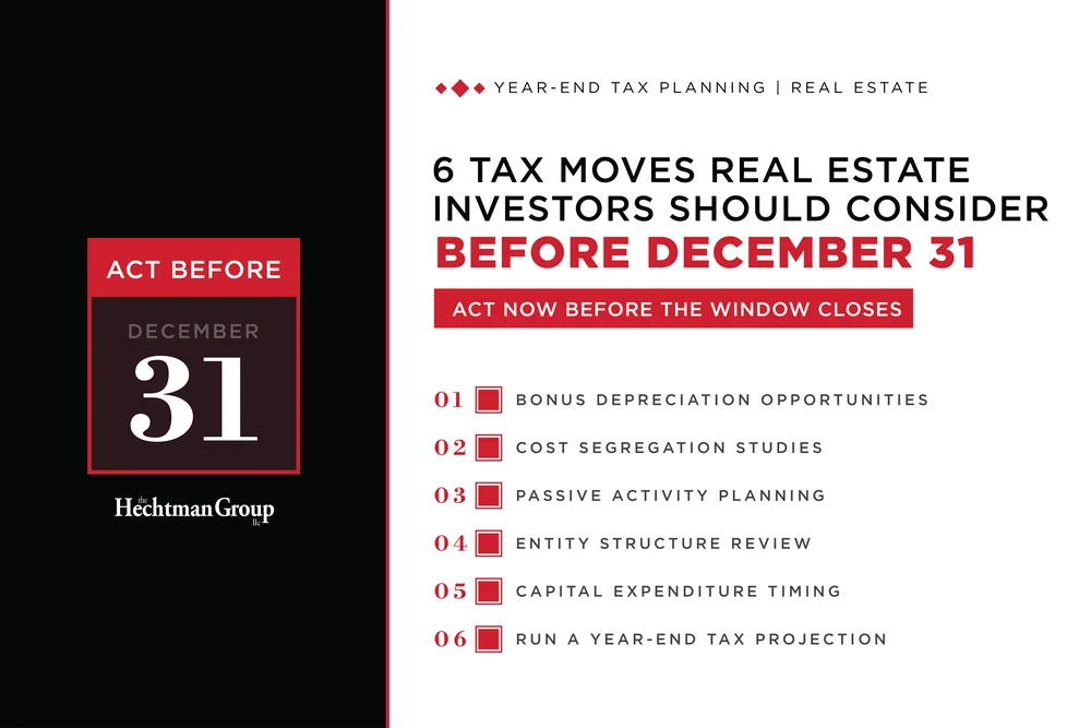 The Hechtman Group 6 tax moves real estate investors should consider before December 31